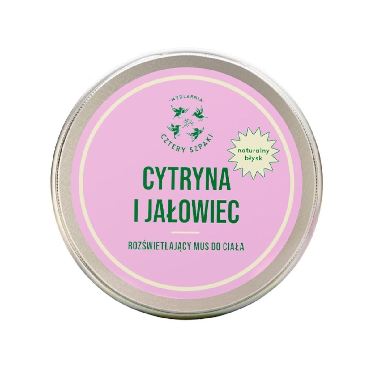 MYDLARNIA CZTERY SZPAKI Rozświetlający mus do ciała Cytryna i jałowiec 150ml